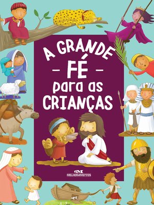 cover image of A Grande Fé para as crianças
